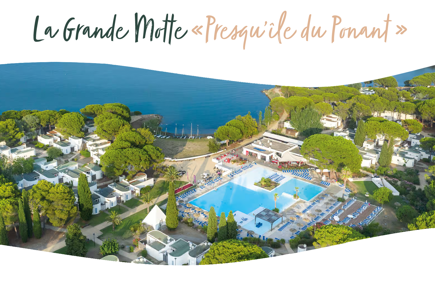 La Grande Motte, Presqu'île du Ponant